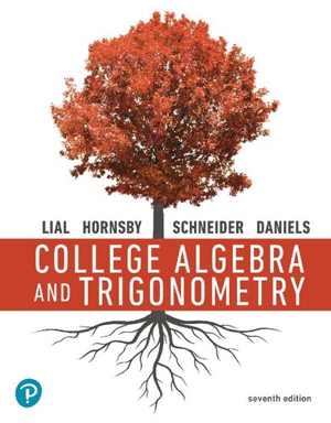 [PDF] دانلود کتاب College Algebra And Trigonometry [Rental Edition], 7th ed, 2020