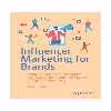 کتاب Influencer Marketing for Brands اثر Aron Levin انتشارات نبض دانش