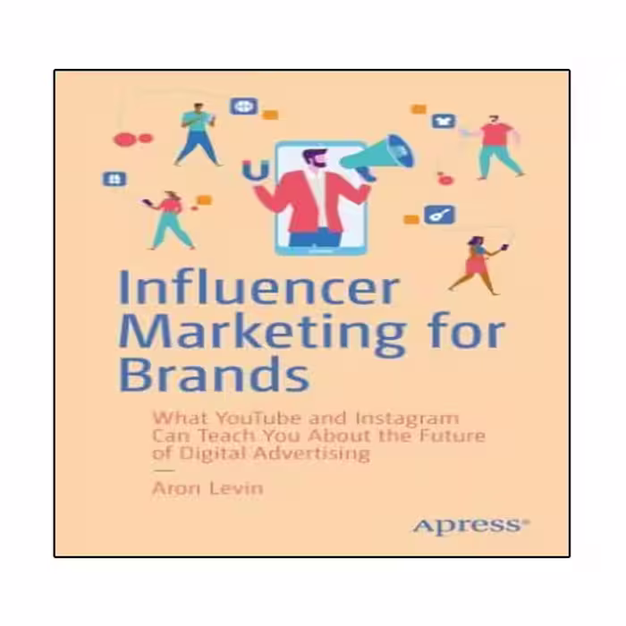 کتاب Influencer Marketing for Brands اثر Aron Levin انتشارات نبض دانش