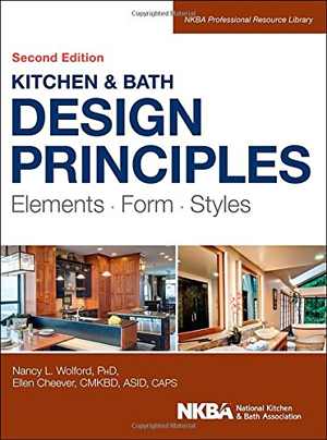 [PDF] دانلود کتاب Kitchen And Bath Design Principles - Elements, Form, Styles, 2nd ed, 2015