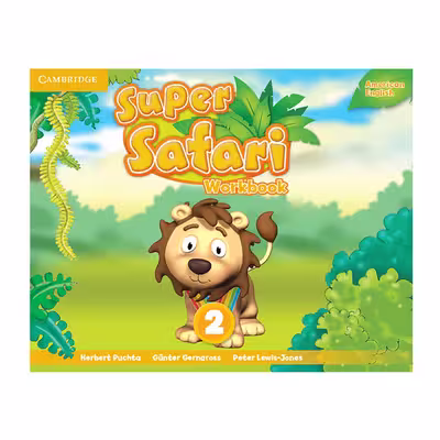 کتاب Super Safari 2 اثر جمعی از نویسندگان انتشارات Cambridge