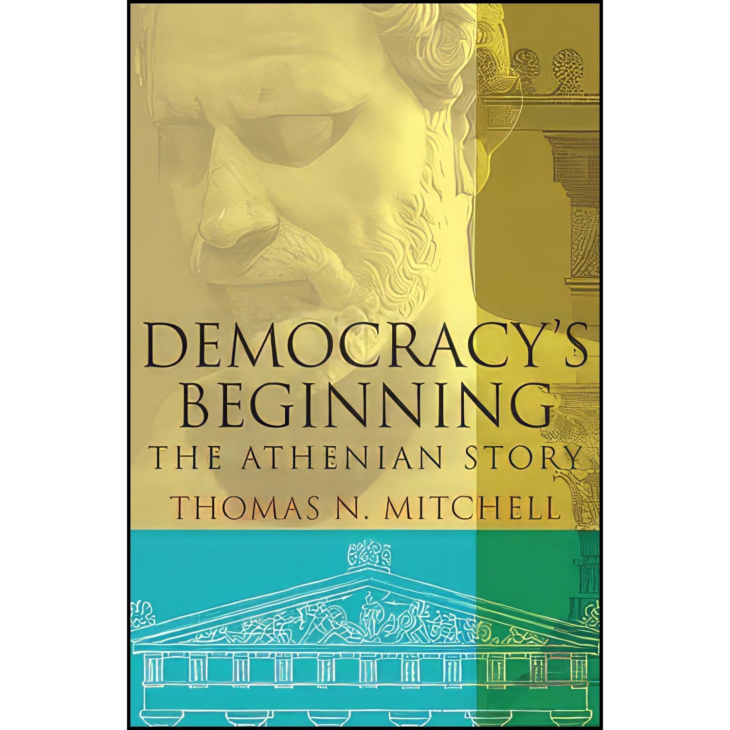 کتاب زبان اصلی Democracys Beginning اثر Thomas N Mitchell