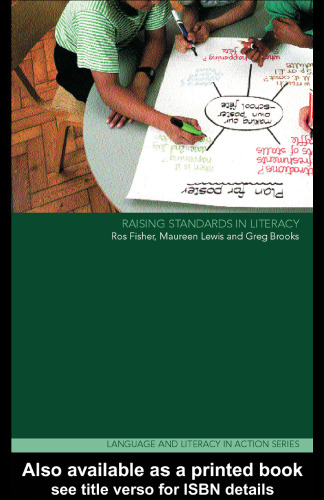 خرید و دانلود نسخه کامل کتاب Raising Standards in Literacy (Language and Literacy Inaction)
