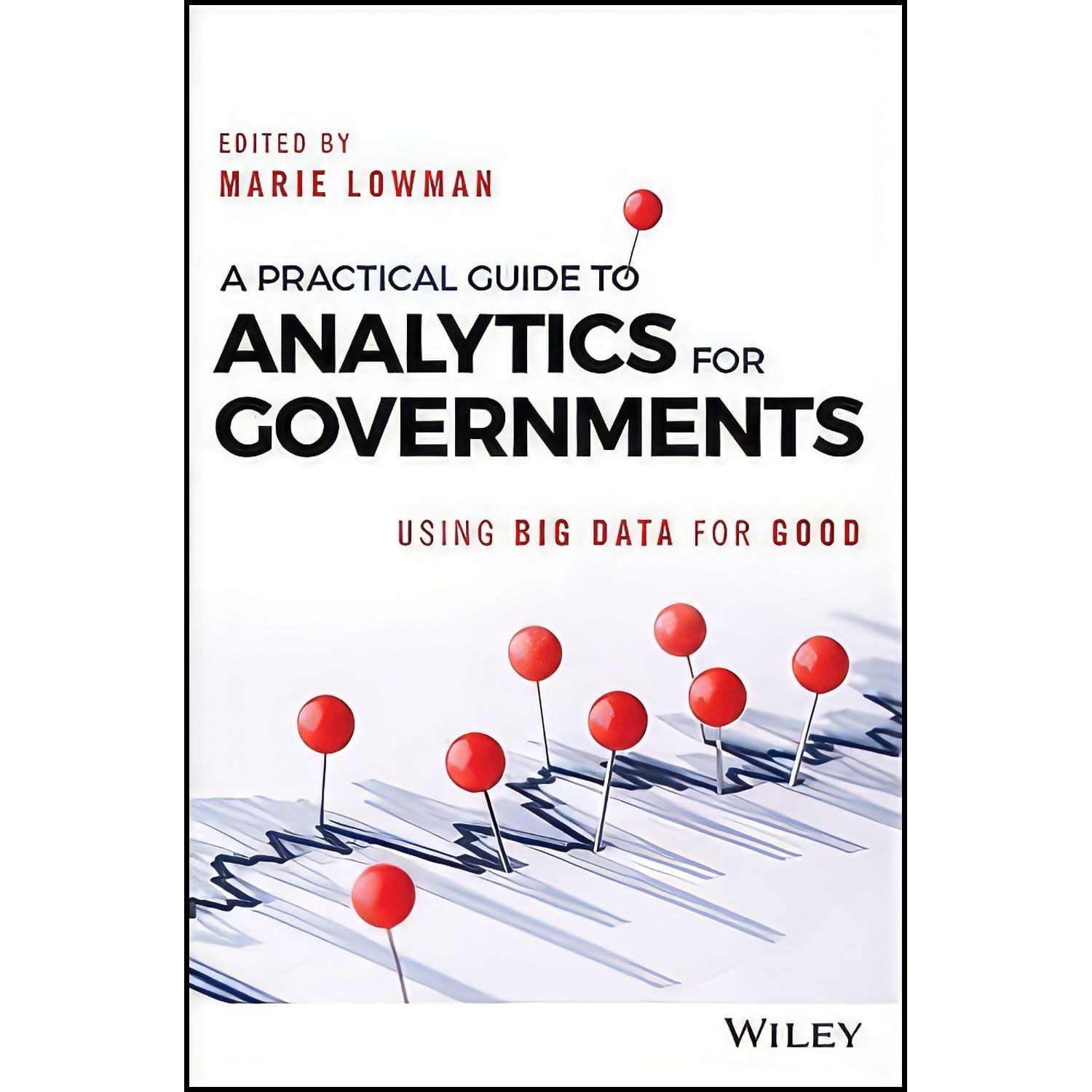 کتاب زبان اصلی A Practical Guide to Analytics for Governments اثر Marie Lowman