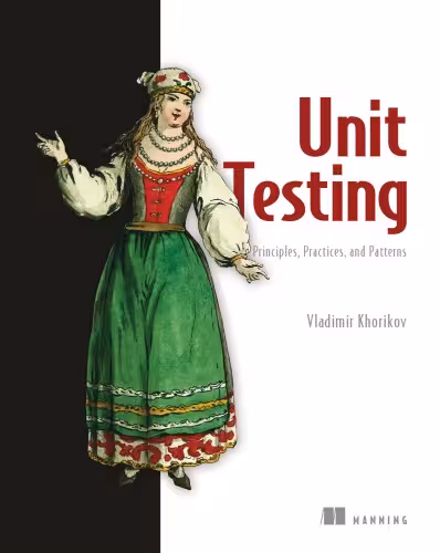 خرید و دانلود نسخه کامل کتاب Unit Testing Principles, Practices, and Patterns