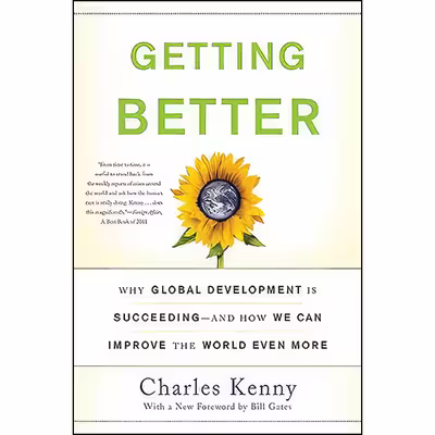 کتاب Getting Better اثر Charles Kenny انتشارات Basic Books