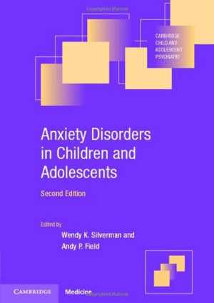 [PDF] دانلود کتاب Anxiety Disorders In Children And Adolescents, 2nd ed, 2011