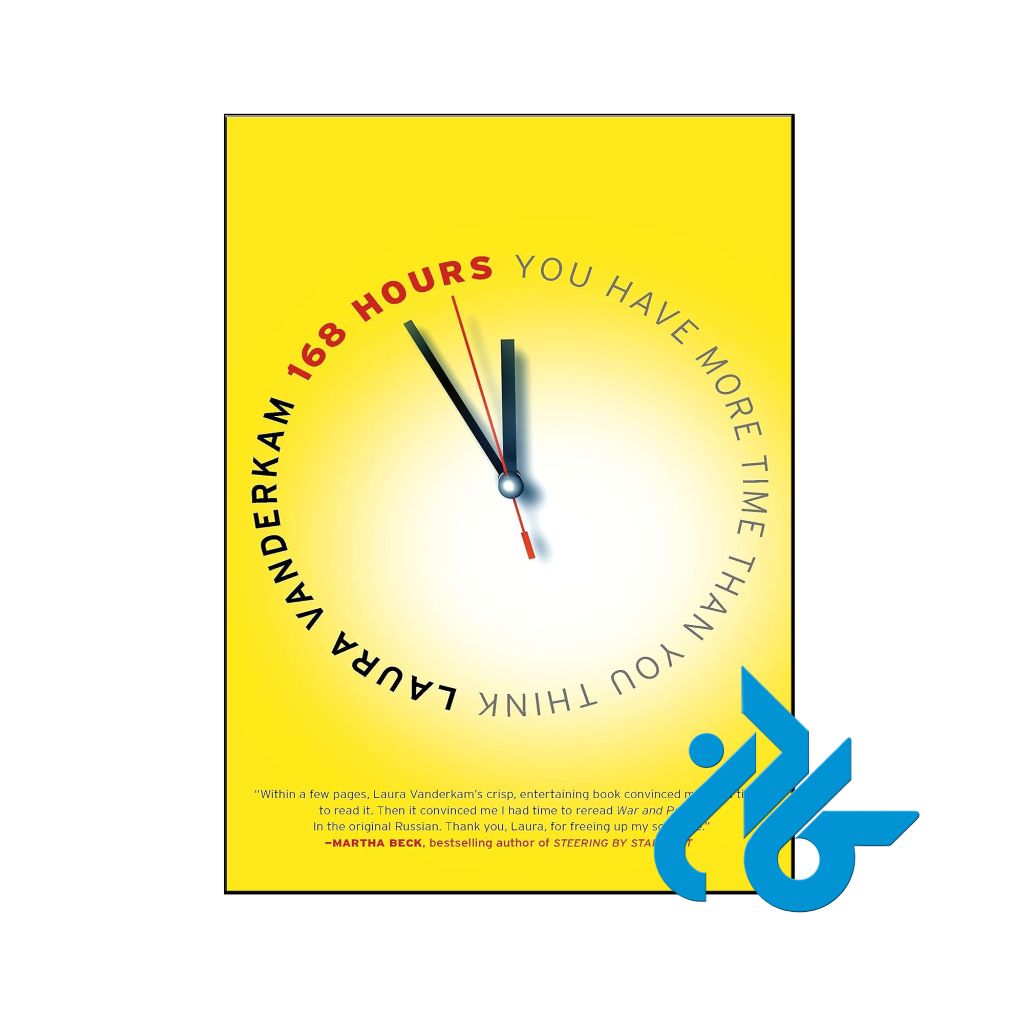 خرید و قیمت کتاب 168 Hours You Have More Time Than You Think