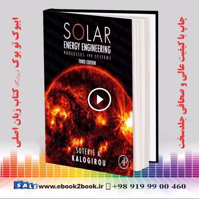 Solar Energy Engineering: Processes and Systems 3rd Edition