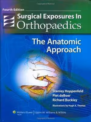 [CHM] دانلود کتاب Surgical Exposures In Orthopaedics - The Anatomic Approach, 2009