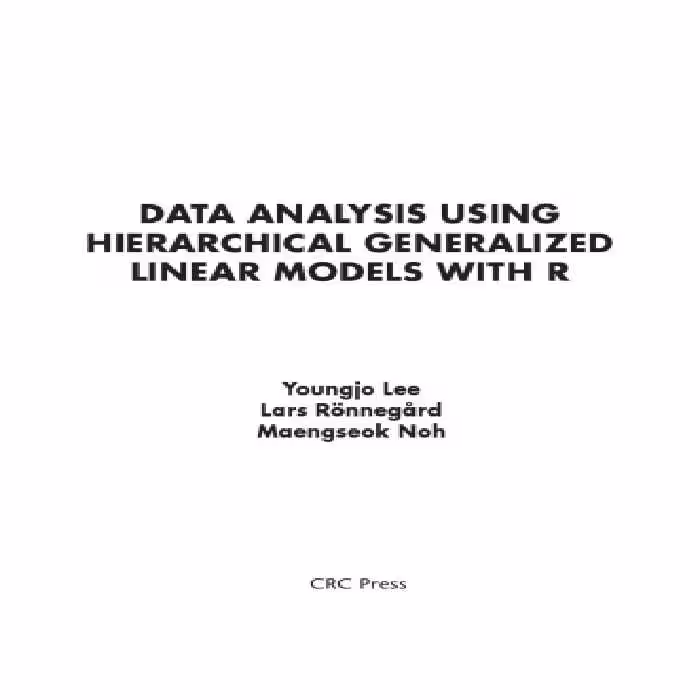 خرید و دانلود نسخه کامل کتاب Data Analysis Using Hierarchical Generalized Linear Models with R