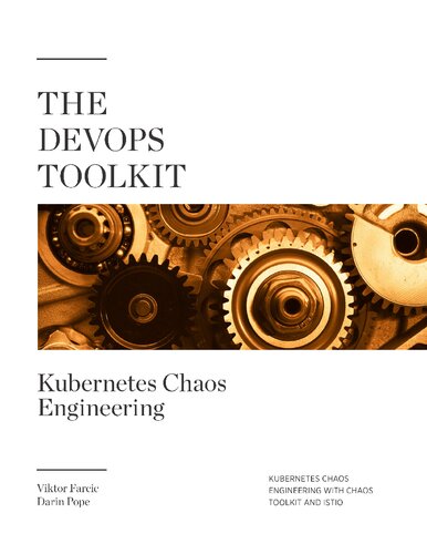 خرید و دانلود نسخه کامل کتاب The DevOps Toolkit: Kubernetes Chaos Engineering