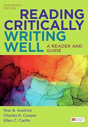 خرید و دانلود نسخه کامل کتاب Reading Critically, Writing Well: A Reader and Guide (13th Edition) - Pdf