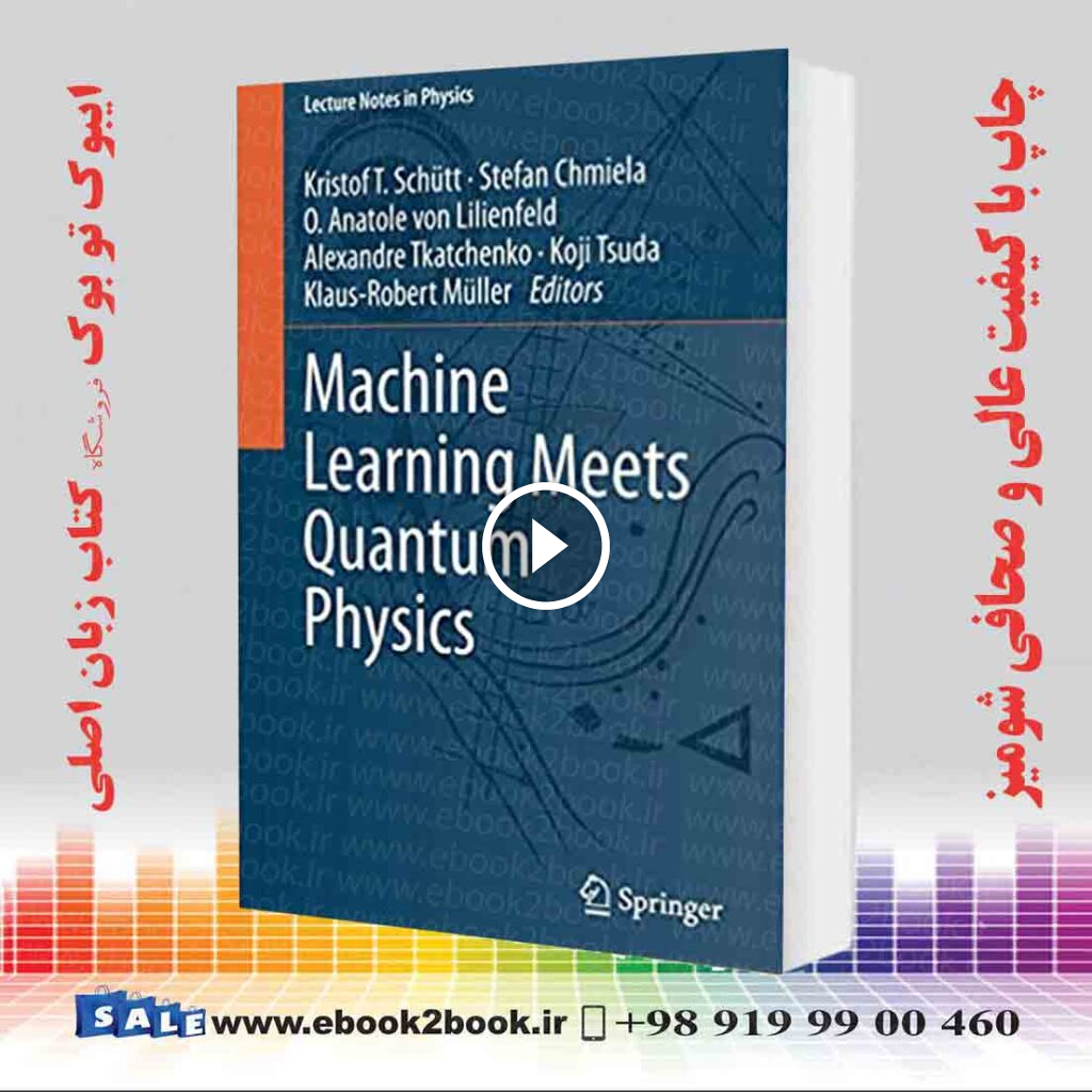 Machine Learning Meets Quantum Physics