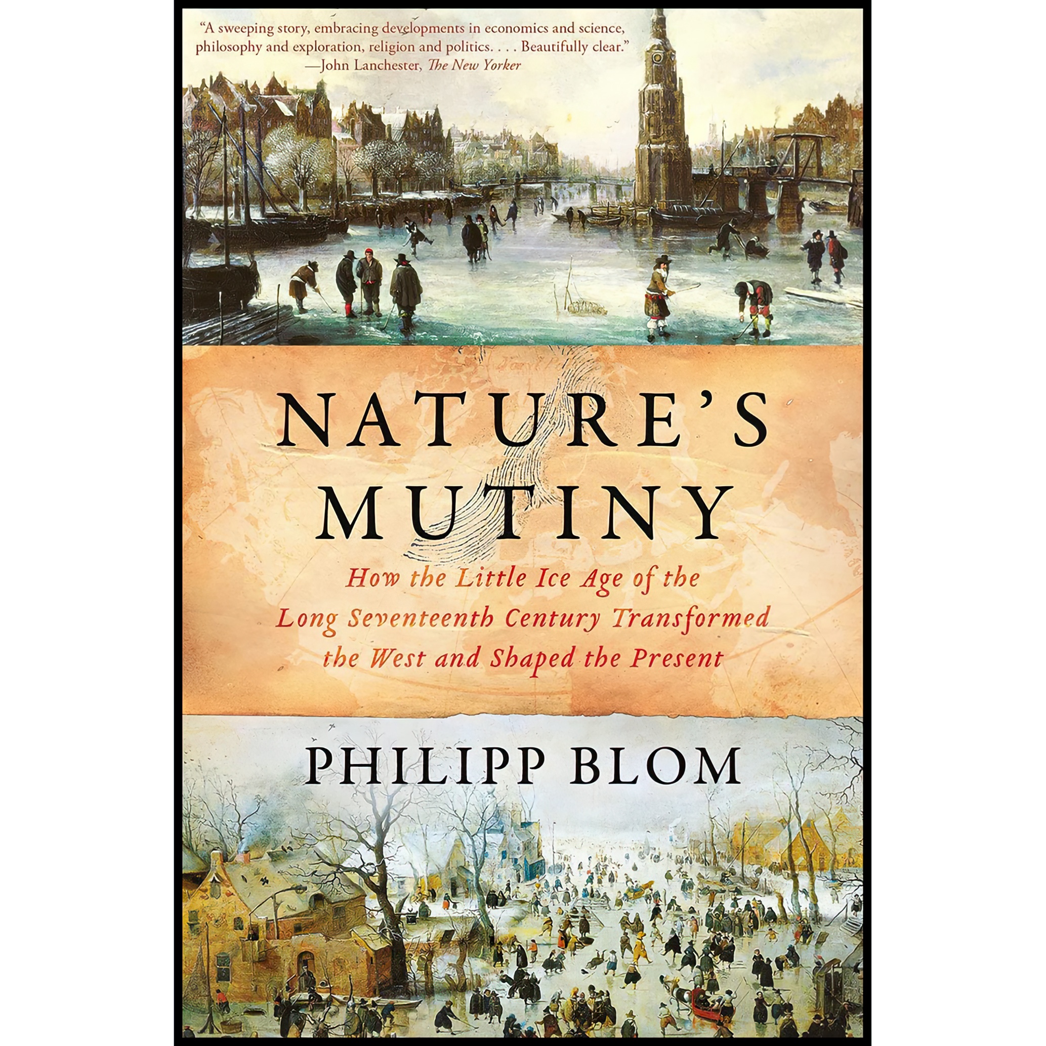 کتاب Nature,s Mutiny اثر Philipp Blom انتشارات Liveright