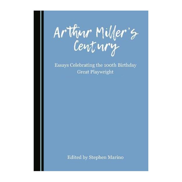 کتاب Arthur Millers Century اثر Stephen Marino انتشارات Cambridge Scholars Publishing