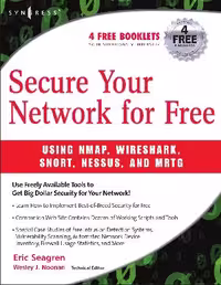 خرید و دانلود نسخه کامل کتاب Secure Your Network For Free : Using Nmap, Wireshark, Snort, Nessus, and MRGT