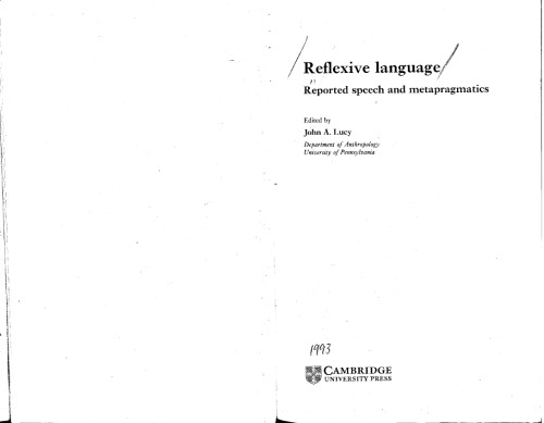 خرید و دانلود نسخه کامل کتاب Reflexive Language: Reported Speech and Metapragmatics