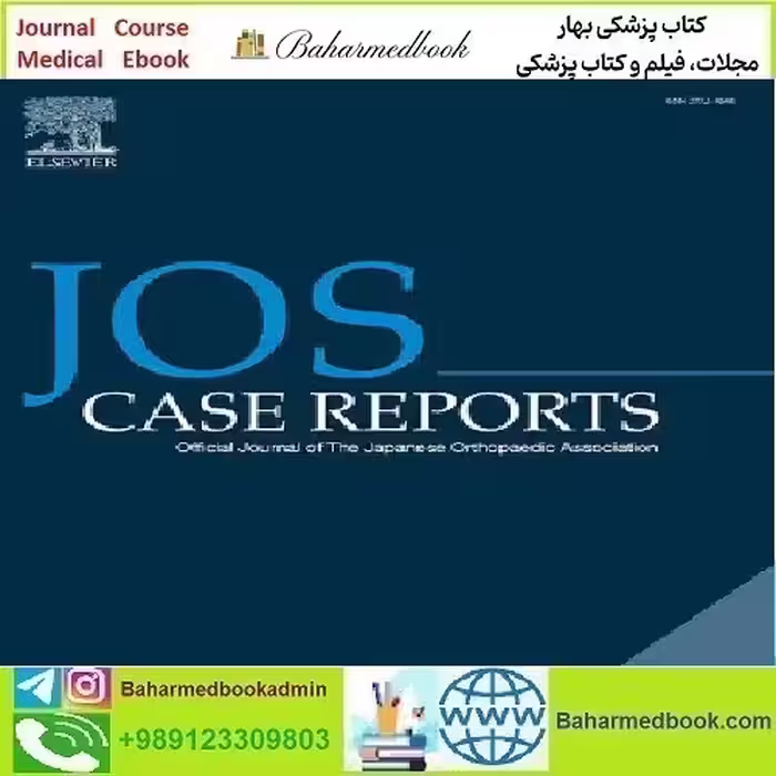 JOS Case Reports Volume 2 Issue 1 to 2 2023 TRUE PDF price 5€ - کتاب پزشکی بهار