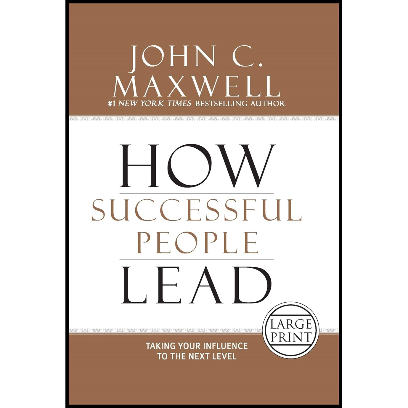 کتاب How Successful People Lead اثر John C. Maxwell انتشارات Center Street