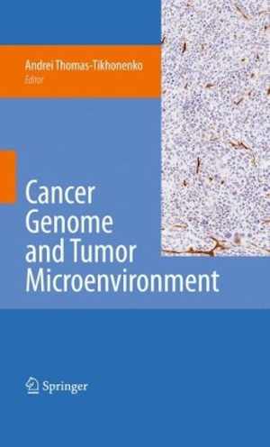 [DJVU] دانلود کتاب Cancer Genome And Tumor Microenvironment, 2010
