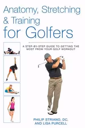 [EPUB] دانلود کتاب Anatomy, Stretching &amp; Training For Golfers, 2014