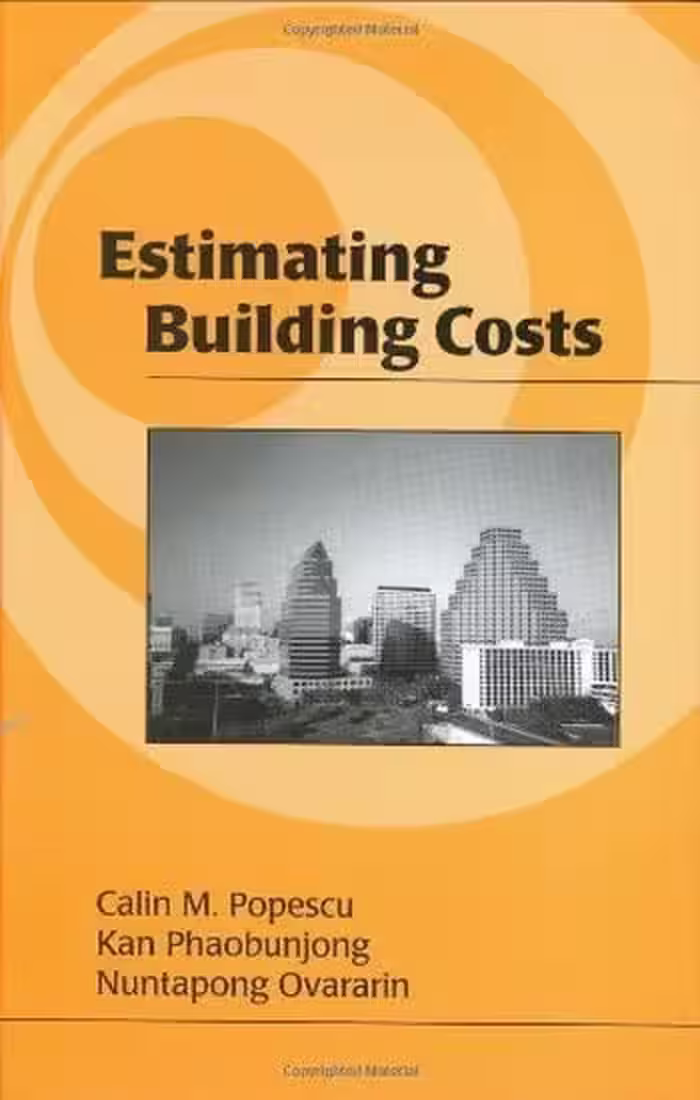 󾕇 دانلود کتاب Popescu C. M., Estimating Building Costs, 2003 - دانلود کتاب های دانشگاهی
