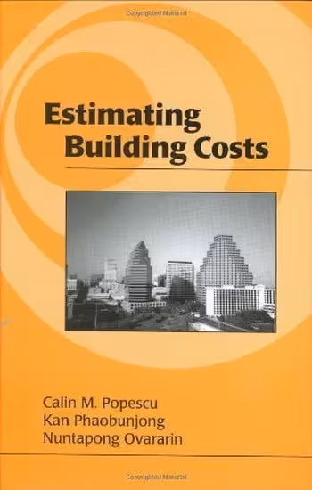 󾕇 دانلود کتاب Popescu C. M., Estimating Building Costs, 2003 - دانلود کتاب های دانشگاهی