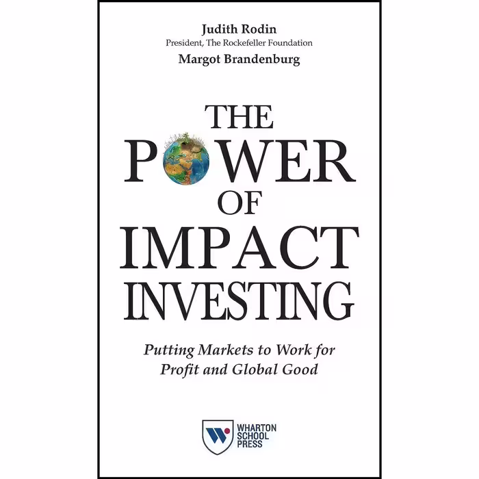 کتاب زبان اصلی The Power of Impact Investing اثر Judith Rodin