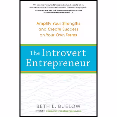 کتاب The Introvert Entrepreneur اثر Beth Buelow انتشارات TarcherPerigee