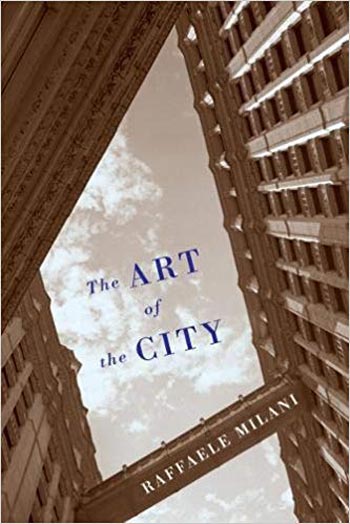  دانلود کتاب The Art of the City - دانلود کتاب های دانشگاهی