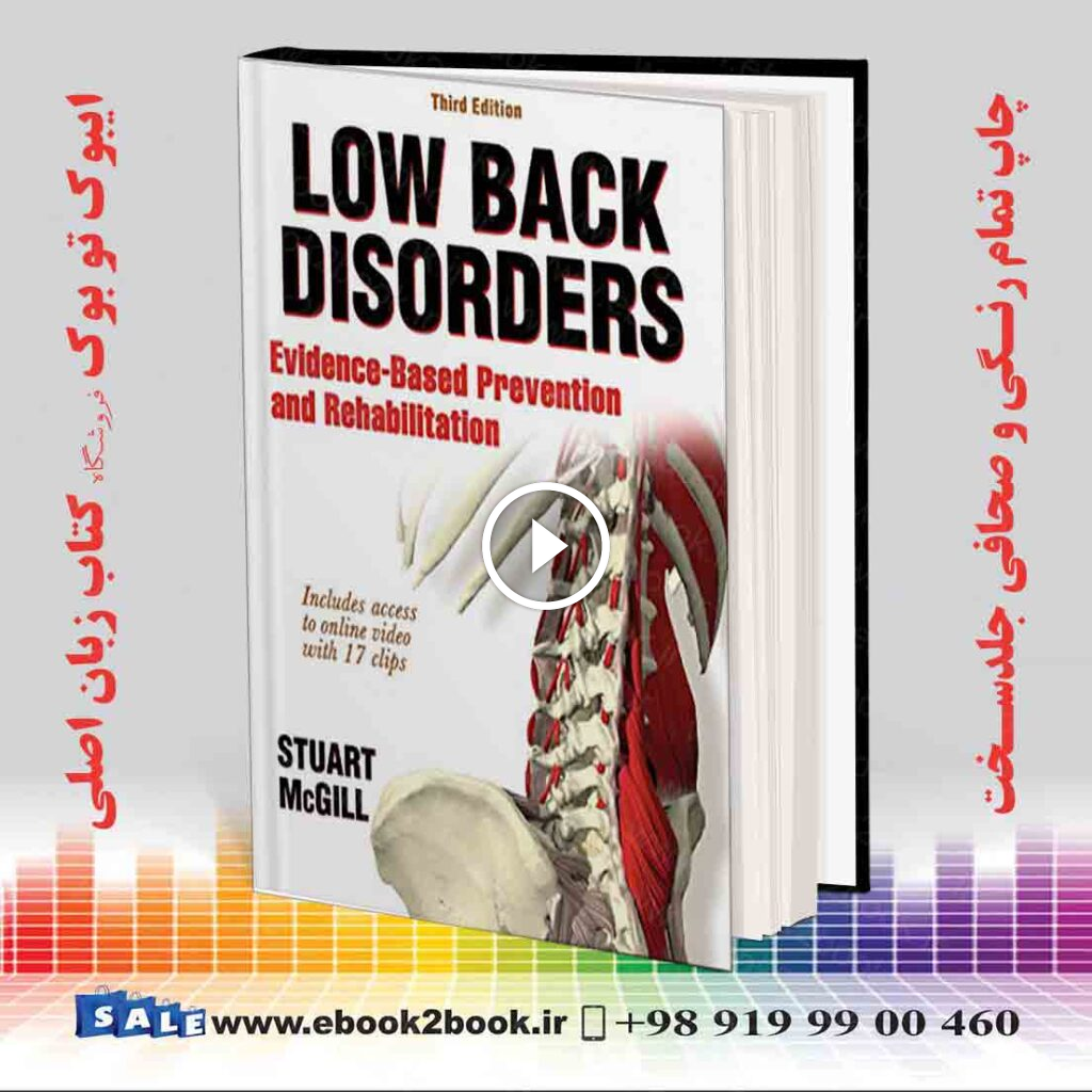 Low Back Disorders: Evidence-Based Prevention and Rehabilitation Third Edition
