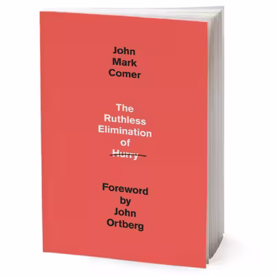 کتاب The Ruthless Elimination of Hurry اثر John Mark Comer انتشارات Random House Inc