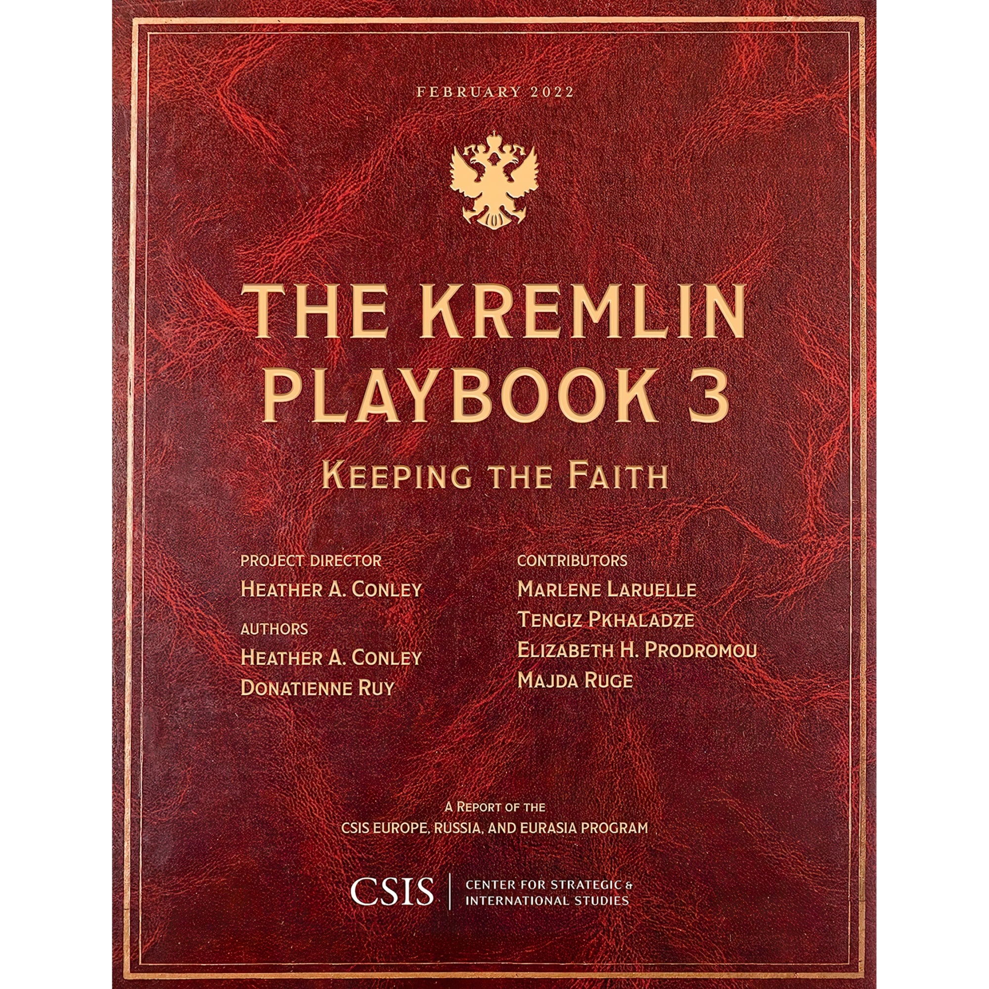 کتاب The Kremlin Playbook 3 اثر Heather A. Conley and Donatienne Ruy انتشارات Center for Strategic & International Studies