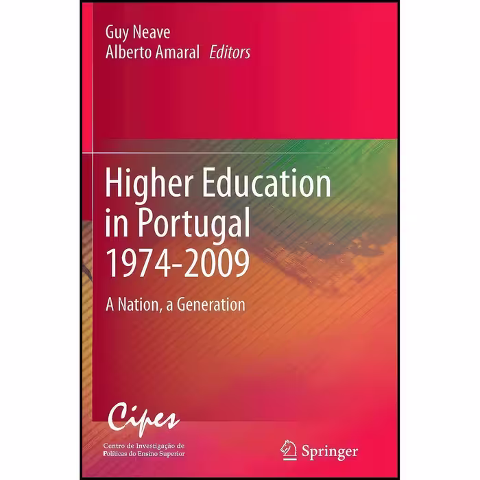 کتاب زبان اصلی Higher Education in Portugal  اثر Guy Neave and Alberto Amaral