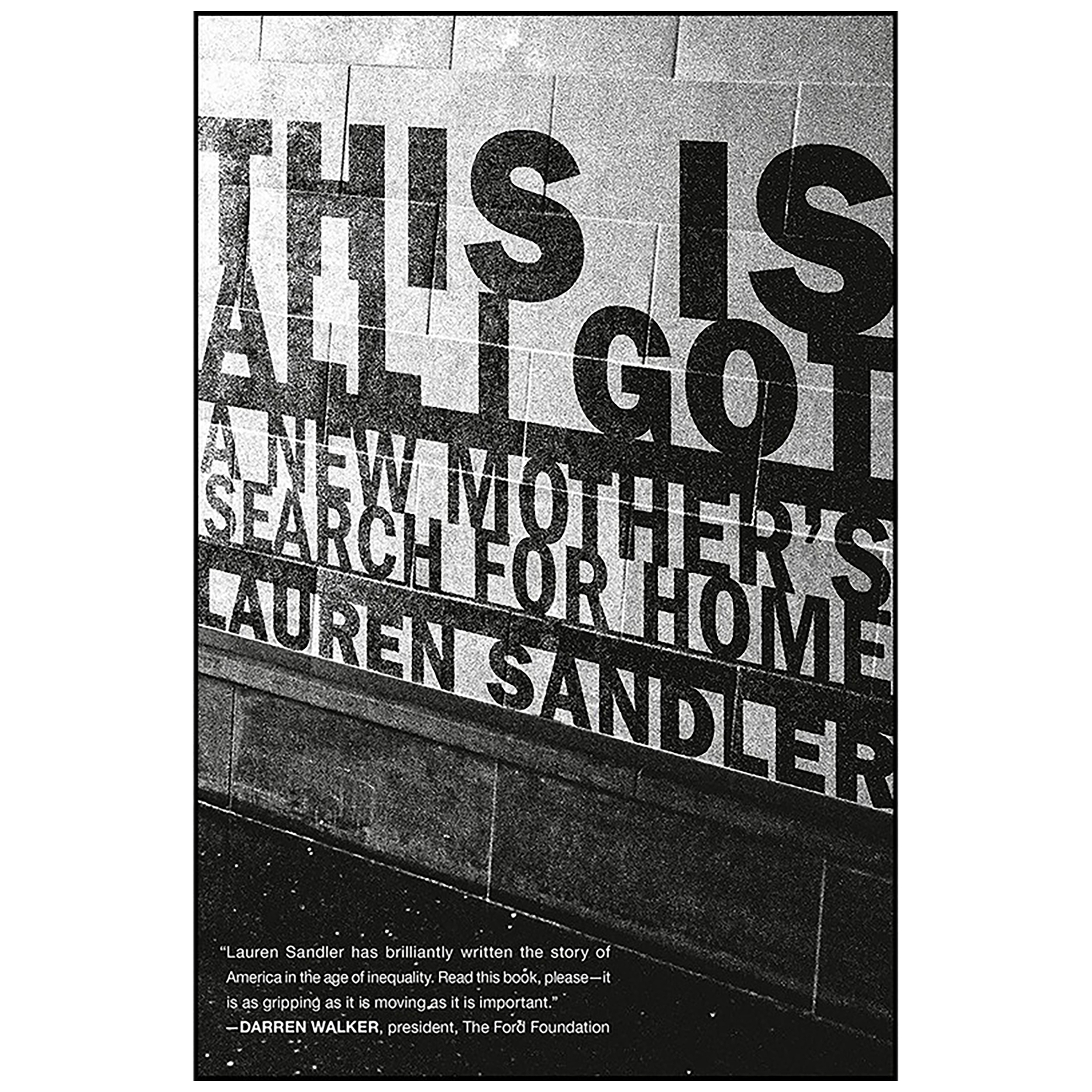 کتاب This Is All I Got اثر Lauren Sandler انتشارات Random House