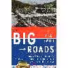 کتاب The Big Roads اثر Earl Swift انتشارات Mariner Books