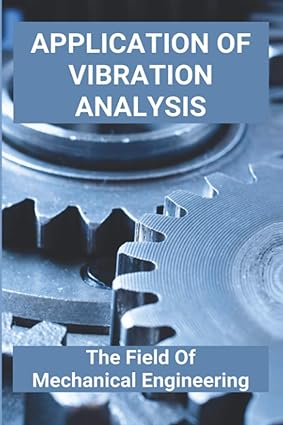 خرید و دانلود نسخه کامل کتاب Application Of Vibration Analysis: The Field Of Mechanical Engineering: Dynamic Friction -   Pdf