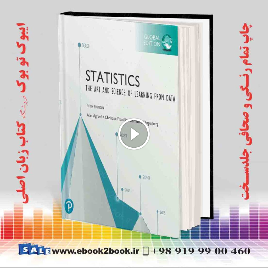 Statistics The Art and Science of Learning from Data, 5th Global Edition
