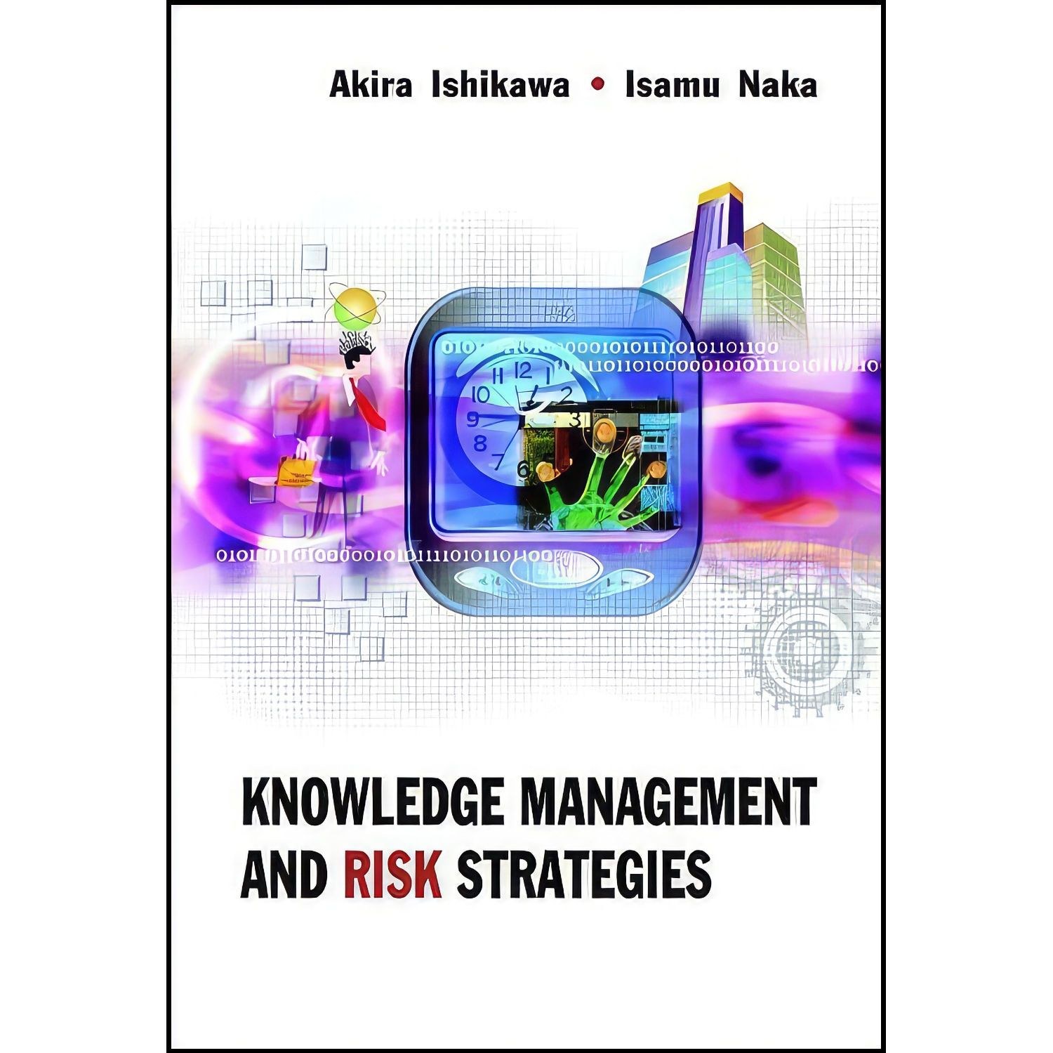 کتاب زبان اصلی Knowledge Management And Risk Strategies
