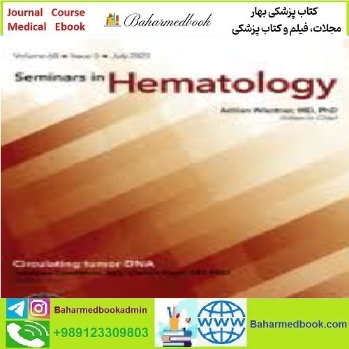 Seminars in Hematology Volume 60 Issue 1 to 3 2023 TRUE PDF