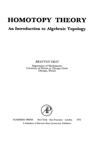 خرید و دانلود نسخه کامل کتاب Homotopy theory, an introduction to algebraic topology