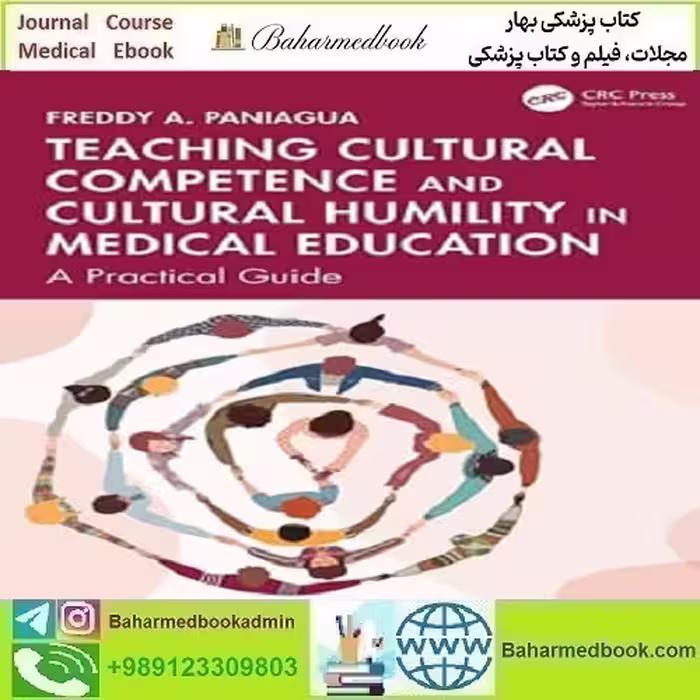Teaching Cultural Competence and Cultural Humility in Medical