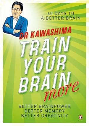 خرید و دانلود نسخه کامل کتاب Train Your Brain More: 60 Days to an Even Better Brain - Pdf