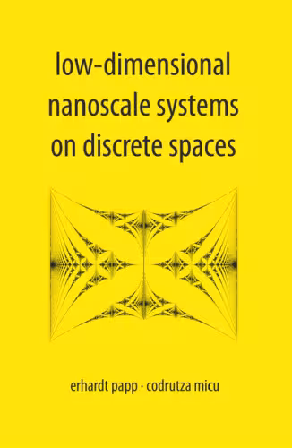 خرید و دانلود نسخه کامل کتاب Low-Dimensional Nanoscale Systems on Discrete Spaces