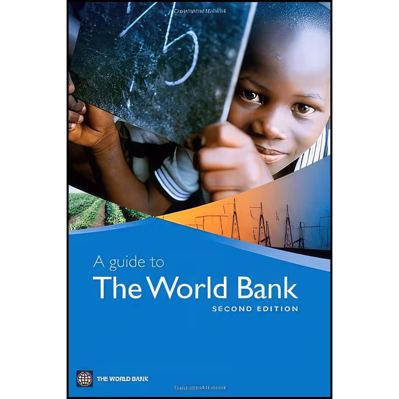 کتاب زبان اصلی A Guide to the World Bank اثر Kapil Kapoor
