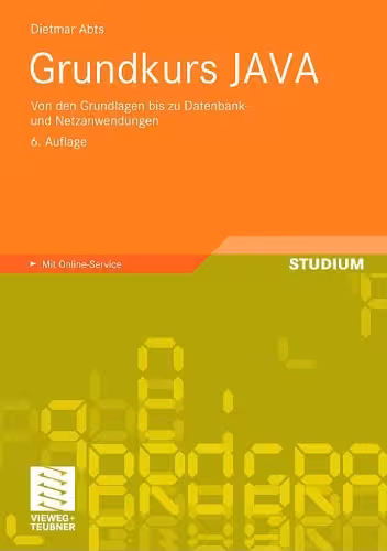 خرید و دانلود نسخه کامل کتاب Grundkurs JAVA: Von den Grundlagen bis zu Datenbank- und Netzanwendungen, 6. Auflage