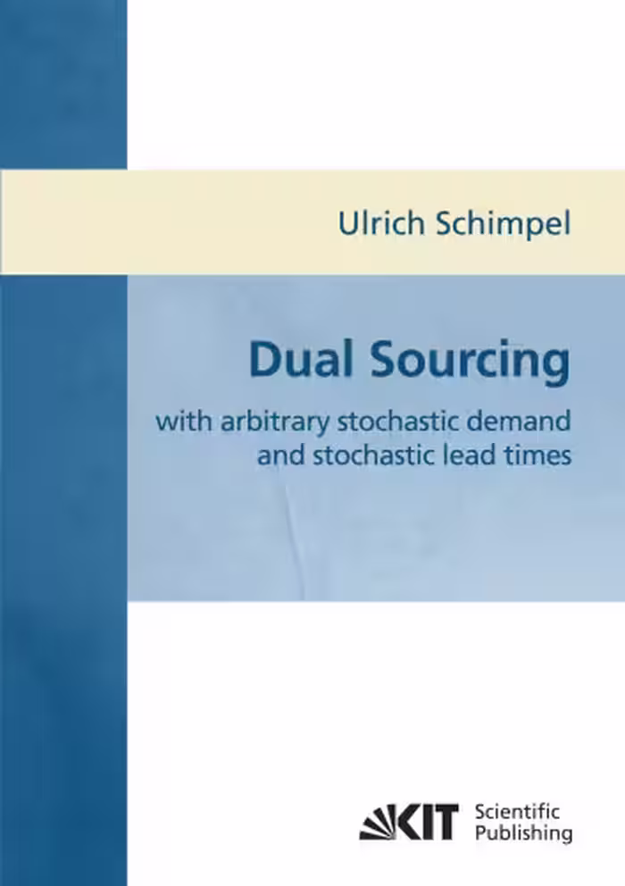 خرید و دانلود نسخه کامل کتاب Dual sourcing with arbitrary stochastic demand and stochastic lead times
