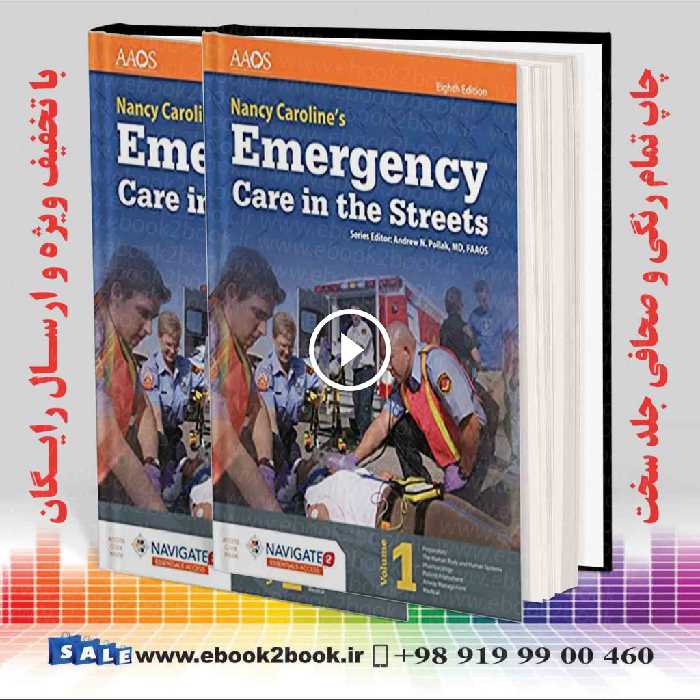 CAROLINE EMERGENCY CARE IN STREETS Volume 1&2 8th Edition