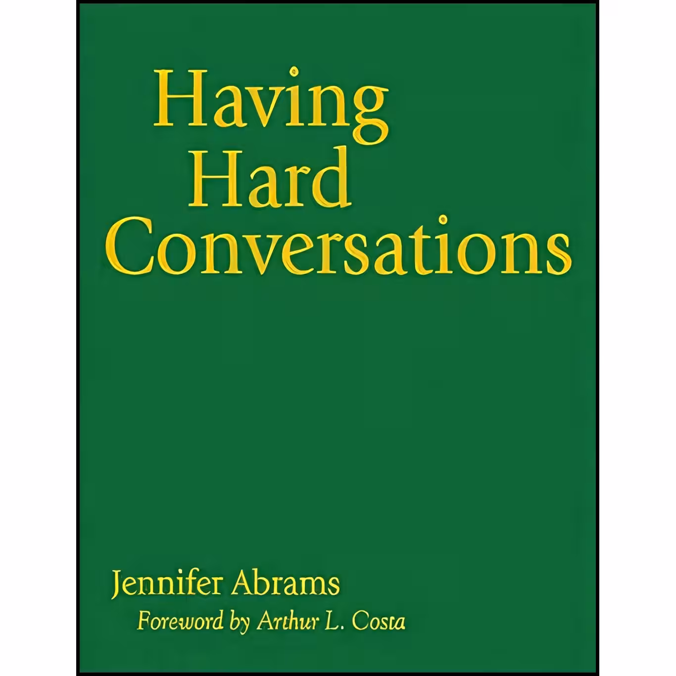 کتاب زبان اصلی Having Hard Conversations اثر Jennifer Abrams